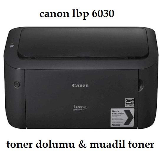 canon lbp 6030 toner dolumu