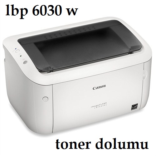 canon lbp 6030 w toner dolumu