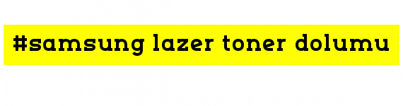samsung toner dolm fiyatları izmir