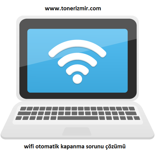 laptop kablosuz wifi bağlanma sorunu çözümü